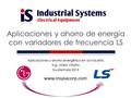 Aplicaciones y ahorro de energía con variadores de frecuencia LS