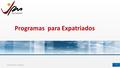 PRS Servicio Integral 1 Programas para Expatriados.