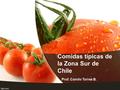 Comidas típicas de la Zona Sur de Chile