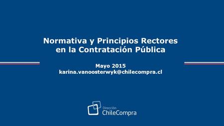 Normativa y Principios Rectores en la Contratación Pública Mayo 2015