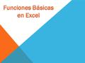 Función Mayúsculas: (MAYUSC).- Convierte una cadena de texto en mayúsculas 1.- Cuando se tiene una celda que se desea convertir de minúsculas a mayúsculas.