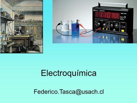 Electroquímica Los procesos electroquímicos consisten en reacciones de oxido-reducción en las cuales: - La energía liberada por.
