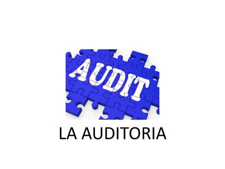 LA AUDITORIA.