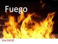 Una vida probada por FUEGO JESÚS ES FUEGO Malaquias 3:1-3 He aquí, yo envío mi mensajero, el cual preparará el camino delante de mí; y vendrá súbitamente.