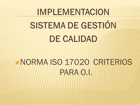 IMPLEMENTACION SISTEMA DE GESTIÓN DE CALIDAD