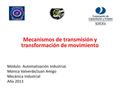 Mecanismos de transmisión y transformación de movimiento