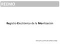 REEMO Registro Electrónico de la Movilización