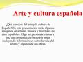 Arte y cultura española