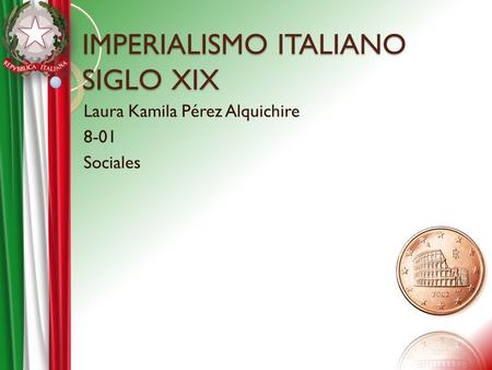 IMPERIALISMO ITALIANO SIGLO XIX