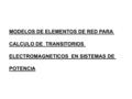 MODELOS DE ELEMENTOS DE RED PARA