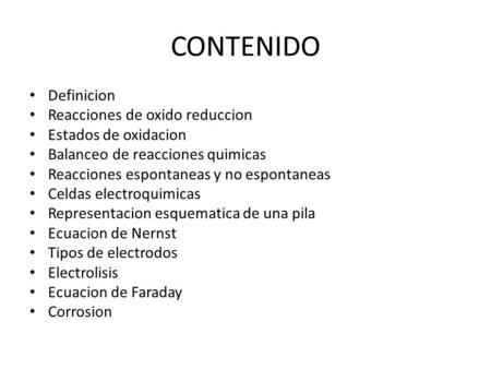 CONTENIDO Definicion Reacciones de oxido reduccion