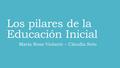 Los pilares de la Educación Inicial