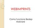 WEBIMPRINTS  Como funciona Bedep Malware.