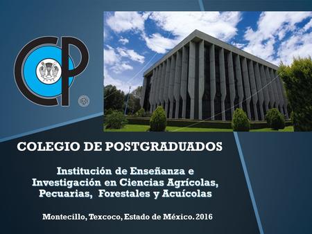 COLEGIO DE POSTGRADUADOS