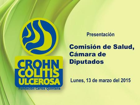 Comisión de Salud, Cámara de Diputados Presentación Lunes, 13 de marzo del 2015.