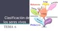 Clasificación de los seres vivos