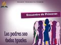 Asociación Venezolana Sur Occidental. Reyes y Reinas ¿Qué sugieren estas palabras? Órdenes Reglas Autoridad Obediencia.
