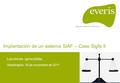 Lecciones aprendidas Washington, 16 de noviembre de 2011 Implantación de un sistema SIAF – Caso Sigfe II.