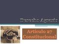 Derecho Agrario Artículo 27 Constitucional.