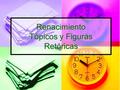 Renacimiento Tópicos y Figuras Retóricas