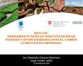 Arq. Nadeisdha Cisneros Altamirano Equipo Consultor- uniRSE 27 de marzo de 2015 BACLIAT: HERRAMIENTA PARA LA IDENTIFICACIÓN DE RIESGOS Y OPORTUNIDADES.