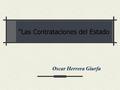 Las Contrataciones del Estado Oscar Herrera Giurfa.