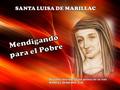 Alentadas por el soplo del Espíritu Divino, las obras de caridad con acelerado ritmo se extendían más y más como las aguas de un río.