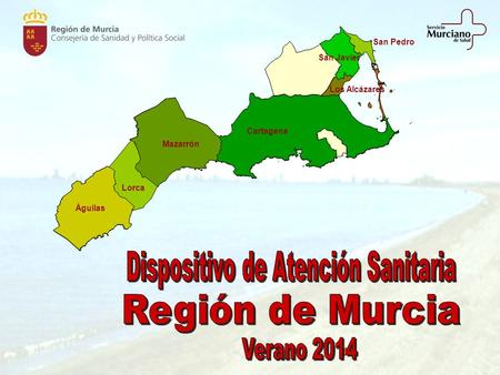 Cartagena Mazarrón Águilas San Javier Lorca Los Alcázares San Pedro.