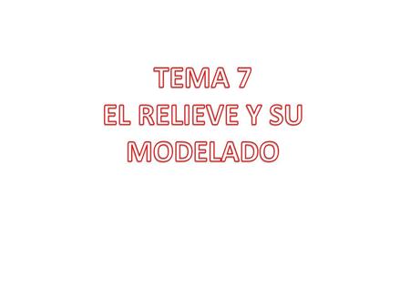 RELIEVE El RELIEVE es el aspecto de la superficie terrestre que percibimos de un conjunto de elementos tanto Geológicos como naturales prescindiendo de.