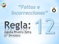 Se concederá un tiro libre indirecto al equipo adversario si un jugador comete una de las siete infracciones de una manera que el árbitro considere imprudente,