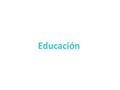 Educación. Los cursos/La asignatura… el álgebra el cálculo La geometría.