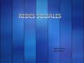 Pablo García Daniel Díaz. Las redes sociales son estructuras sociales compuestas de grupos relaciones, tales como amistad, parentesco, intereses comunes.