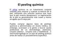 El peeling químico El piling químico es un tratamiento corporal utilizado para mejorar y suavizar la textura de la piel, utilizando una solución química.