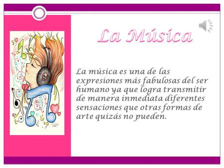 La música es una de las expresiones más fabulosas del ser humano ya que logra transmitir de manera inmediata diferentes sensaciones que otras formas de.