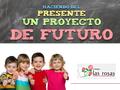 JORNADA DE PUERTAS ABIERTAS JORNADA DE PUERTAS ABIERTAS COLEGIO LAS ROSAS Curso 2016/17.