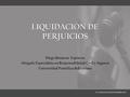 LIQUIDACIÓN DE PERJUICIOS