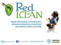 Antecedentes Promover el intercambio de conocimientos y buenas prácticas, así como fortalecer la capacitación de recursos humanos para mejorar las acciones.