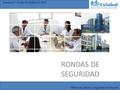 RONDAS DE SEGURIDAD Directiva N° 03-DA-PE.ESSALUD 2012