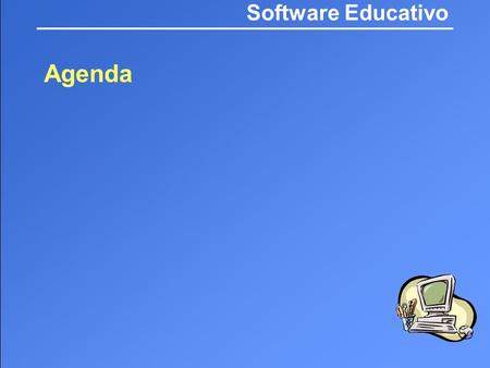 Software Educativo Agenda. Software Educativo Agenda Definición general.