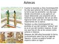 Aztecas Cuenta la leyenda su Dios Huitzilopochtli les dijo que salieran de Aztlan buscando la tierra que les prometió. Les dijo que donde encontraran a.