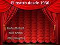 1.-Introducción. 2.-Mihura y la comedia del disparate. 3.-Buero Vallejo y el teatro social. 4.-Arrabal y el teatro experimental.