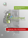 MANUAL DEL PROGRAMA EN LA ADMINISTRACIÓN PÚBLICA DEL ESTADO DE HIDALGO SECRETARÍA DE FINANZAS Y ADMINISTRACIÓN.