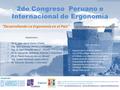 “Desarrollando La Ergonomía en el País” Del 19 al 21 de Septiembre 2012, Lima, Perú Ejes temáticos: Ergonomía en el Sector Minero Ley 29783 y Reglamento.