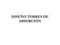 DISEÑO TORRES DE ABSORCIÓN
