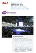 Pabellón Oficial BETT SHOW 2015 Londres – Reino Unido Del 21 al 24 de enero 2015 SECTORES CONVOCADOS: Sectores de tecnología para la educación:  Herramientas.