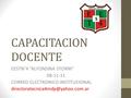 CAPACITACION DOCENTE EESTN°4 “ALFONSINA STORNI” 08-11-11 CORREO ELECTRONICO INSTITUCIONAL