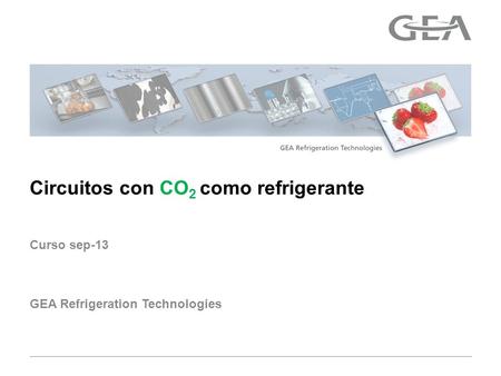Circuitos con CO2 como refrigerante