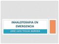 Inhaloterapia en emergencia
