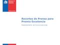 Recortes de Prensa para Premio Excelencia Departamento de Comunicaciones.