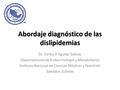 Abordaje diagnóstico de las dislipidemias